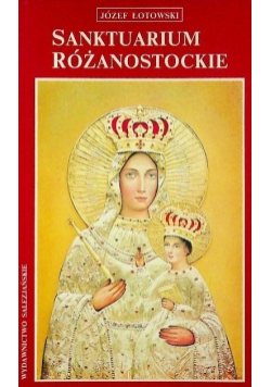 Sanktuarium różanostockie