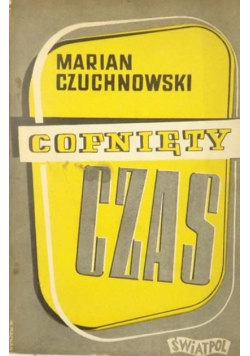 Cofnięty czas, 1945 r.