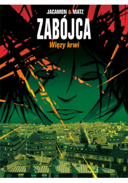 Matz - Zabójca. Więzy krwi