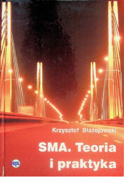 SMA Teoria i praktyka