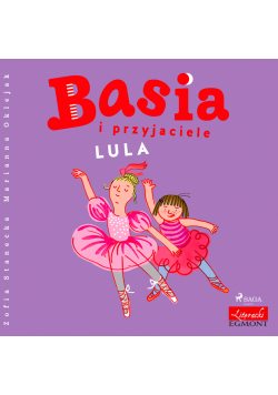 BASIA. Basia i przyjaciele - Lula