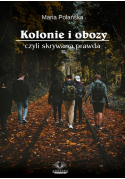 Kolonie i Obozy