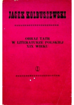 Obraz tatr w literaturze polskiej XIX wieku