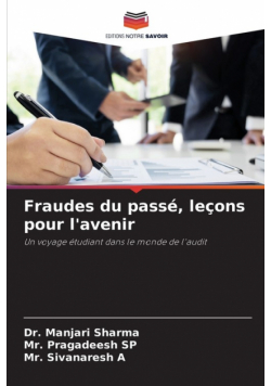 Fraudes du passé, leçons pour l'avenir