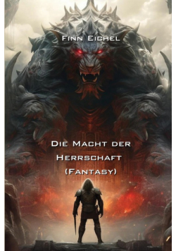 Die Macht der Herrschaft (Fantasy)