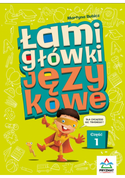 Łamigłówki językowe. Część 1 wyd. 2