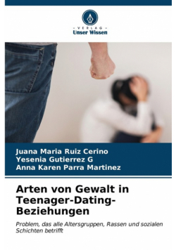 Arten von Gewalt in Teenager-Dating-Beziehungen