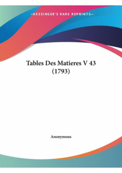 Tables Des Matieres V 43 (1793)