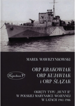 ORP Krakowiak, ORP Kujawiak i ORP Ślązak