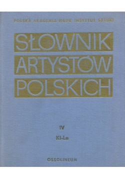 Słownik artystów polskich Tom IV