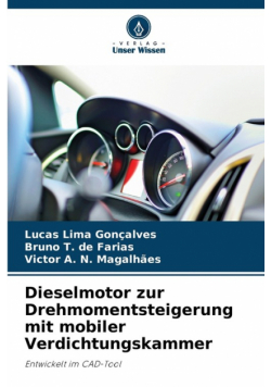 Dieselmotor zur Drehmomentsteigerung mit mobiler Verdichtungskammer