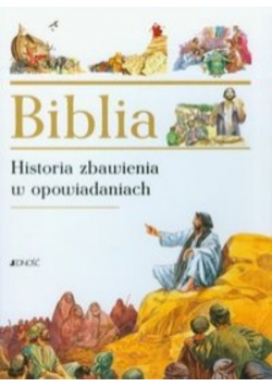 Biblia Historia zbawienia w opowiadaniach