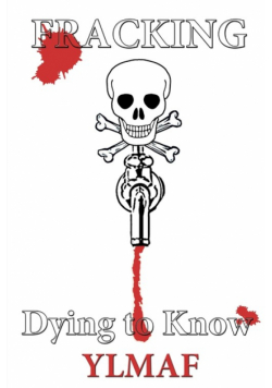 Fracking Dying to Know