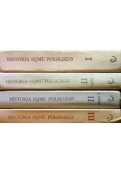 Historia Sejmu Polskiego 4 tomy