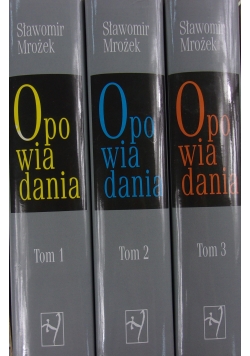 Opowiadania. Tom I-III.
