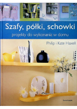 Szafy półki schowki projekty do wykonania w domu