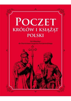 Poczet królów i książąt Polski w.2018