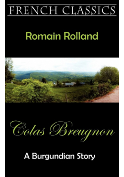 Colas Breugnon (A Burgundian Story)