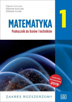 Matematyka 1 Podręcznik do liceów i techników Zakres rozszerzony