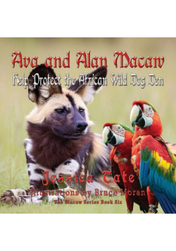 Ava and Alan Macaw Help Protect the African Wild Dog Den