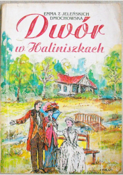 Dwór w Haliniszkach