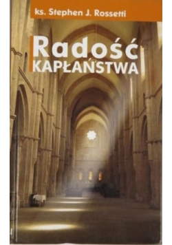 Radość kapłaństwa