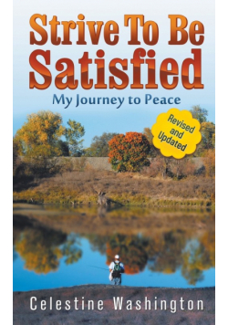 Strive to Be Satisfied