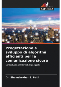 Progettazione e sviluppo di algoritmi efficienti per la comunicazione sicura