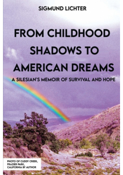 From Childhood Shadows To American Dreams
