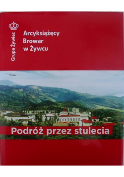 Arcyksiążęcy browar w Żywcu