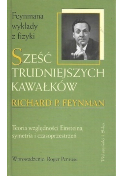 Sześć trudniejszych kawałków wykłady z fizyki