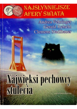 Najwięksi pechowcy stulecia