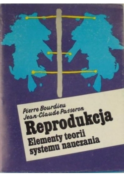 Reprodukcja. Elementy teorii systemu nauczania