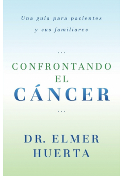 Confrontando El Cancer