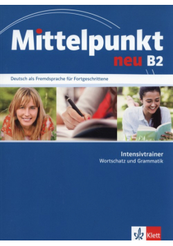 Fugert Nadia - Mittelpunkt Neu B2 Intensivtrainer