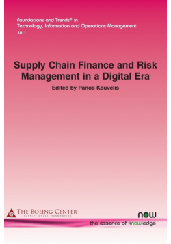 Supply Chain Finance and Risk Management in a Digital Era