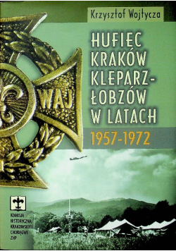 Hufiec Kraków Kleparz-Łobzów w latach 1957 - 1972