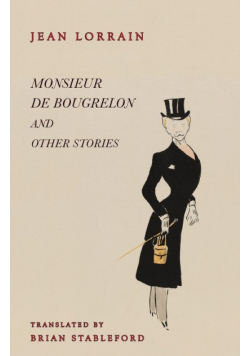 Monsieur de Bougrelon and Other Stories