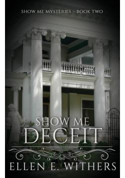 Show Me Deceit