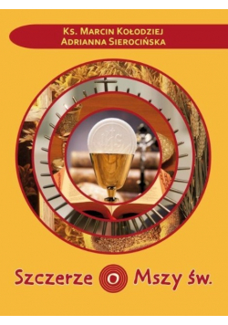 Szczerze o Mszy św