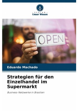 Strategien für den Einzelhandel im Supermarkt