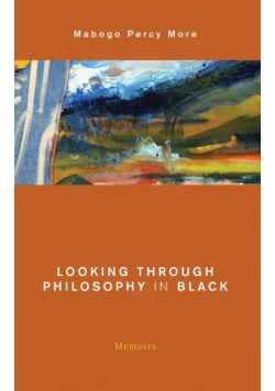 Looking Through Philosophy in Black