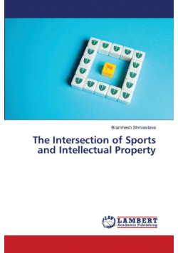The Intersection of Sports and Intellectual Property