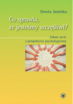 Co sprawia, że jesteśmy szczęśliwi?