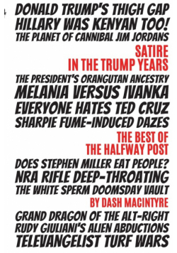 Satire In The Trump Years