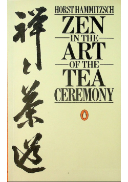 Zen in the art of the tea ceremony