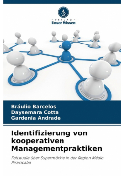 Identifizierung von kooperativen Managementpraktiken