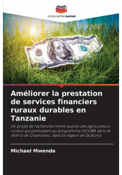 Améliorer la prestation de services financiers ruraux durables en Tanzanie