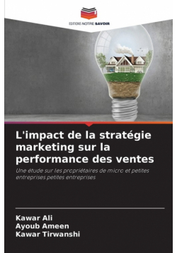 L'impact de la stratégie marketing sur la performance des ventes