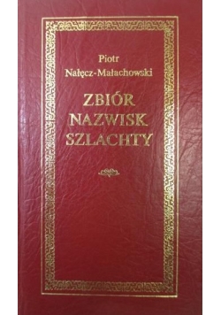 Zbiór nazwisk szlachty, Reprint 1805 r.